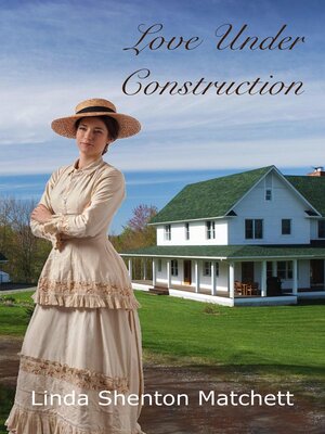cover image of Love Under Construction